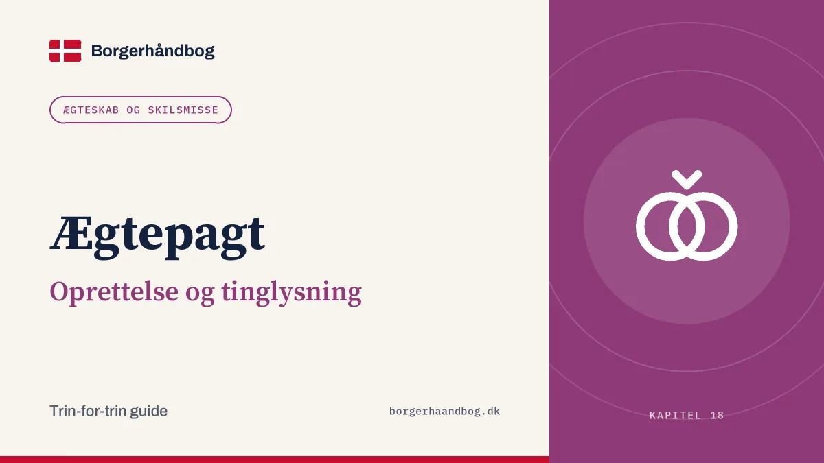 Ægtepagt: Oprettelse og tinglysning