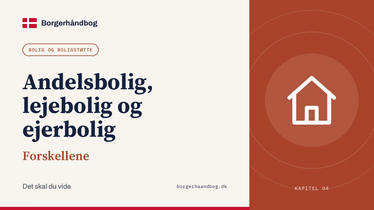 Andelsbolig, lejebolig og ejerbolig: Forskellene