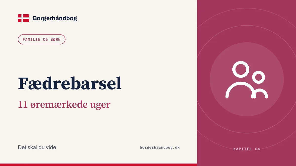 Fædrebarsel: 11 øremærkede uger