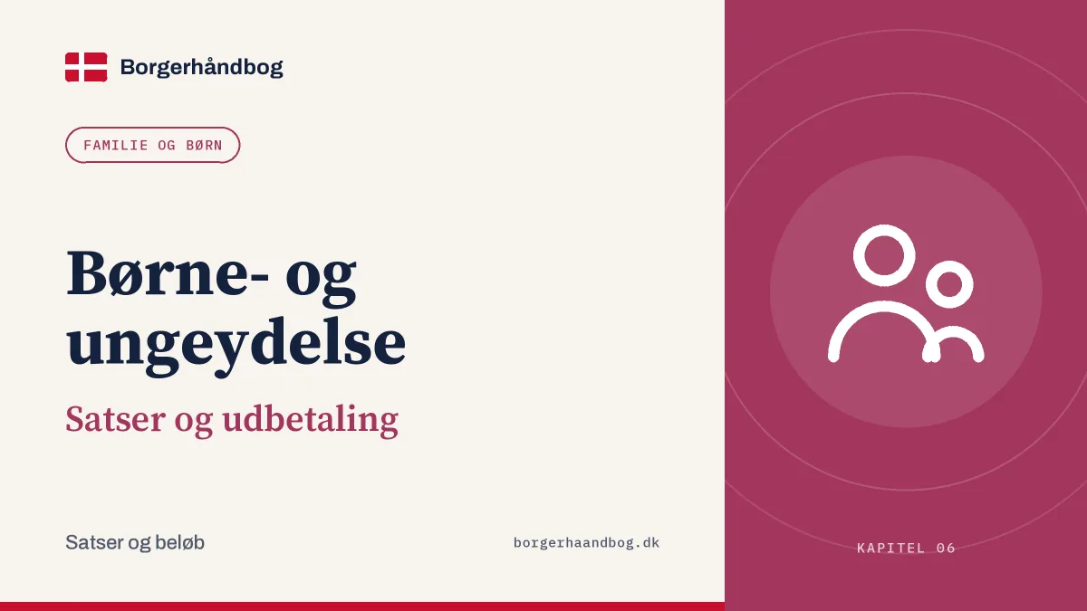Børne- og ungeydelse: Satser og udbetaling