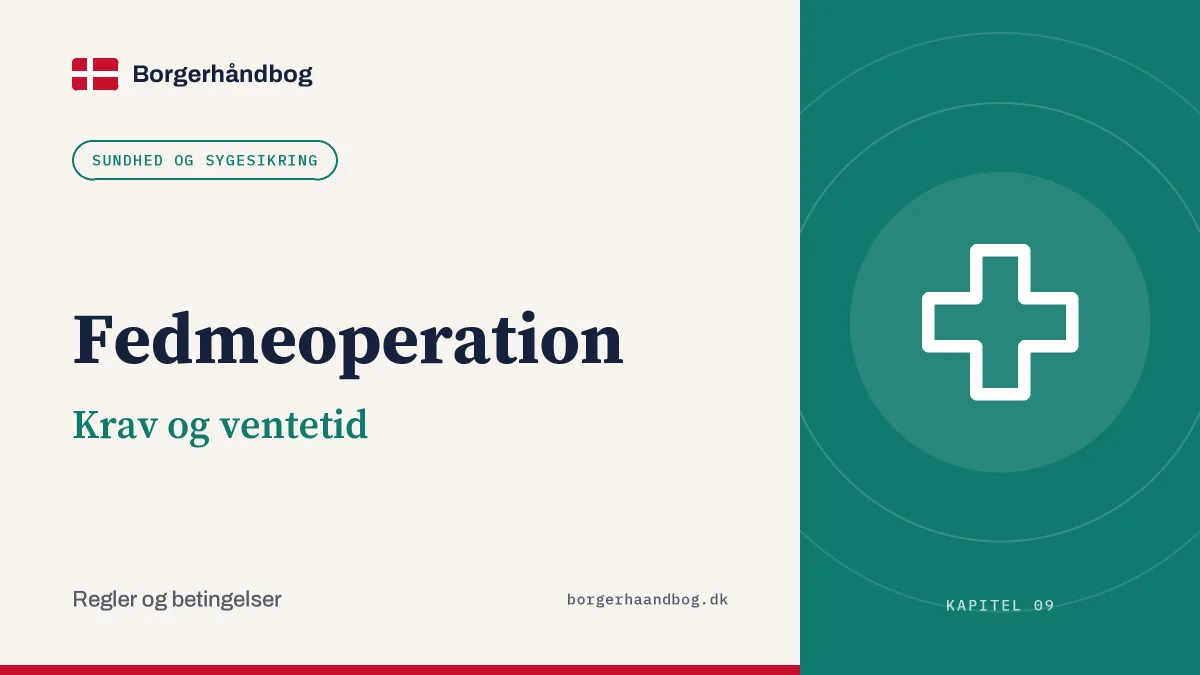 Fedmeoperation: Krav og ventetid