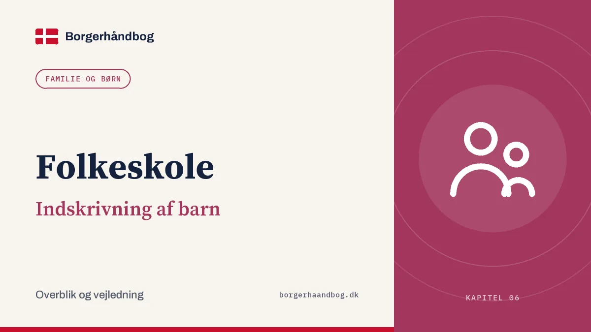 Folkeskole: Indskrivning af barn