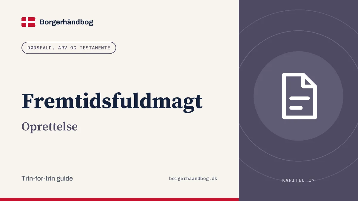 Fremtidsfuldmagt: Oprettelse