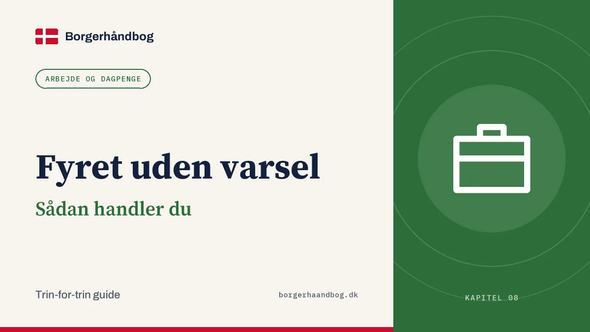 Fyret uden varsel: Sådan handler du