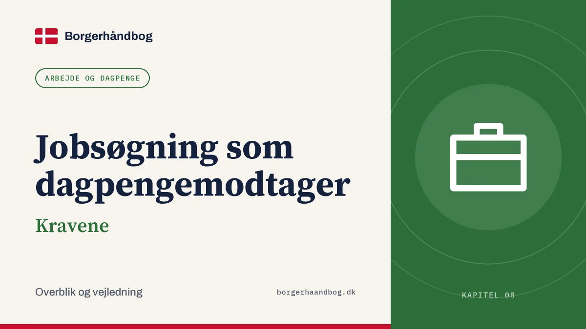 Jobsøgning som dagpengemodtager: Kravene