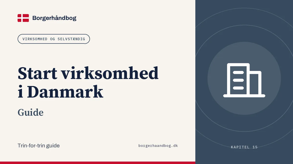 Start virksomhed i Danmark: Guide