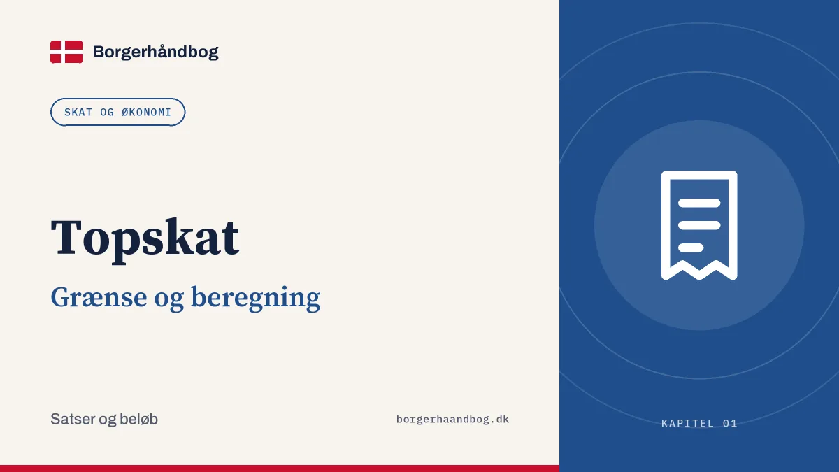 Topskat: Grænse og beregning